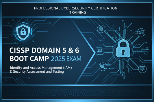 CISSP Certification: CISSP Domain 5 & 6 Boot Camp 2025 Exam